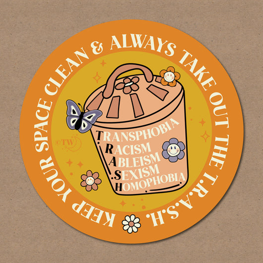 Based in Chicago by queer artist & designer Kayla Pekkala - Tiny Werewolves | Take Out The T.R.A.S.H. Sticker in | Shop to get your Sticker with collections featuring retro-inspired designs infused with social commentary art, highlighting modern social & current events.