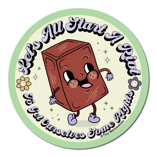 Based in Chicago by queer artist & designer Kayla Pekkala - Tiny Werewolves | Let's All Start A Riot Sticker in 5" Sticker | Shop to get your Sticker with collections featuring retro-inspired designs infused with social commentary art, highlighting modern social & current events.