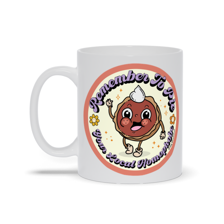 Based in Chicago by queer artist & designer Kayla Pekkala - Tiny Werewolves | Pie Your Local Homophobe Mug in | Shop to get your Mug with collections featuring retro-inspired designs infused with social commentary art, highlighting modern social & current events.