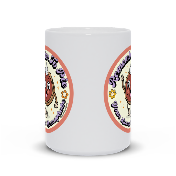Based in Chicago by queer artist & designer Kayla Pekkala - Tiny Werewolves | Pie Your Local Homophobe Mug in | Shop to get your Mug with collections featuring retro-inspired designs infused with social commentary art, highlighting modern social & current events.