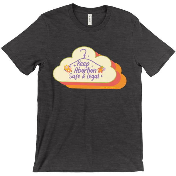 Based in Chicago by queer artist & designer Kayla Pekkala - Tiny Werewolves | Keep Abortion Safe & Legal Tee in Dark Heather Grey | Shop to get your Tee with collections featuring retro-inspired designs infused with social commentary art, highlighting modern social & current events.