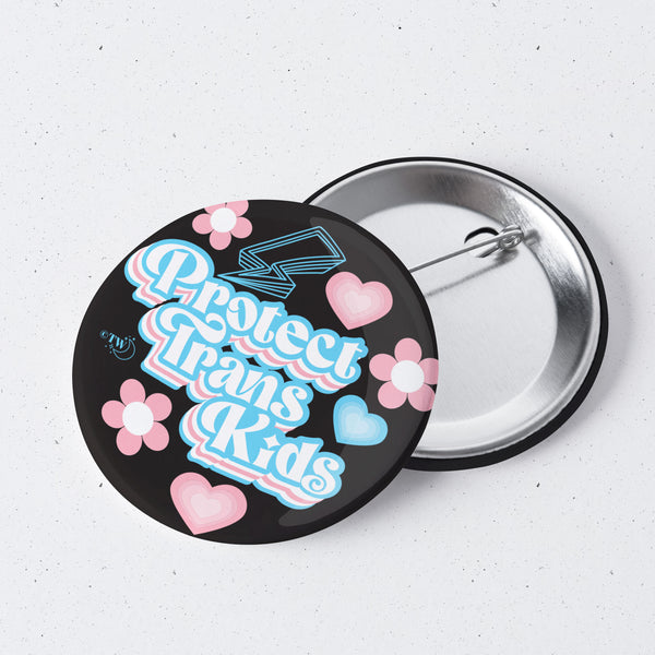 Based in Chicago by queer artist & designer Kayla Pekkala - Tiny Werewolves | Retro Protect Trans Kids 1" Mini Button Pin in | Shop to get your Metal Pinback Button with collections featuring retro-inspired designs infused with social commentary art, highlighting modern social & current events.
