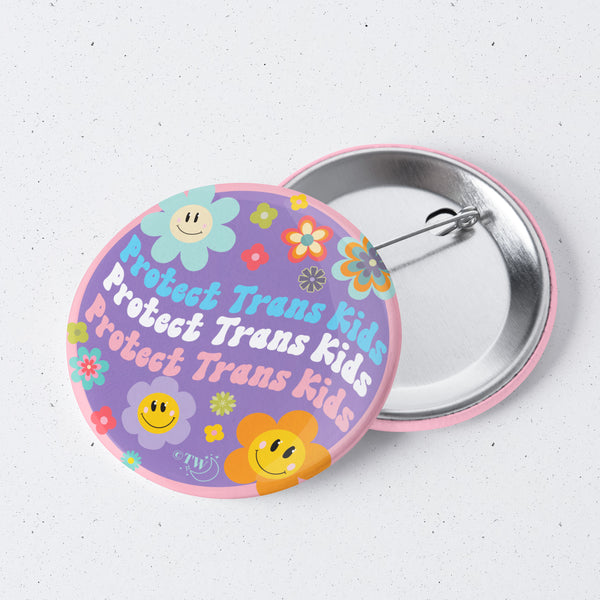 Based in Chicago by queer artist & designer Kayla Pekkala - Tiny Werewolves | Retro Flower Protect Trans Kids 1" Mini Button Pin in | Shop to get your Metal Pinback Button with collections featuring retro-inspired designs infused with social commentary art, highlighting modern social & current events.
